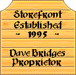 Store Established 1995, Dave Bridges Proprietor